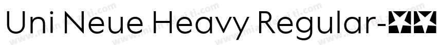 Uni Neue Heavy Regular字体转换